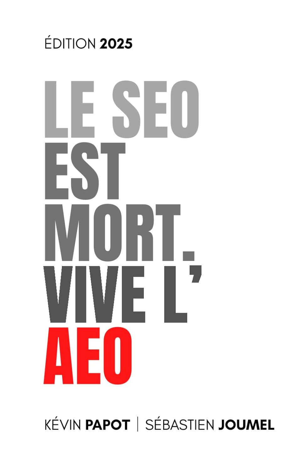 Livre : Le SEO est mort, vive l'AEO